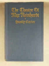THE THEATRE OF MAX REINHARDT by Huntly Carter (1914) Hardcover, Illustrated