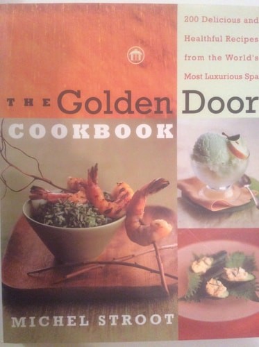 The Golden Door Cookbook by Stroot, Michel, Good Book
