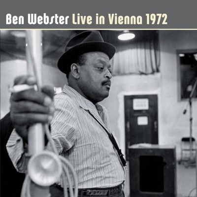 Ben Webster Live in Vienna 1972 (CD) Album