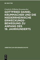 Gottfried Daniel Krummacher Und Die Niederrheinische Erweckungsbewegung Zu Anfan
