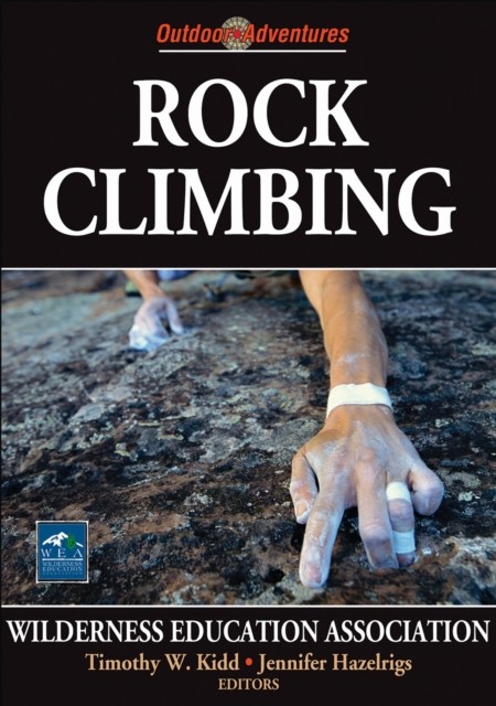 Rock Climbing by Timothy W. Kidd PAPERBACK 9780736068024