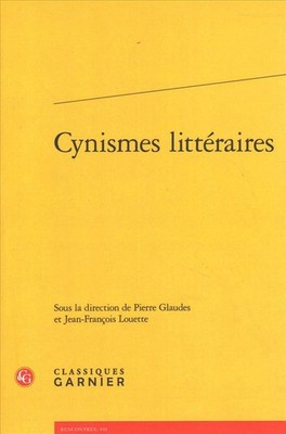 Cynismes Litteraires by Jean-Francois Louette (French) Paperback Book