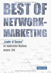 Best of Network-Marketing: Leader of Success im modern... | Buch | Zustand gut