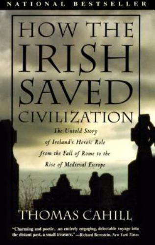 Wie die Iren die Zivilisation retteten: Die unerzählte Geschichte von Irlands heroischer Rolle - Bild 1 von 1