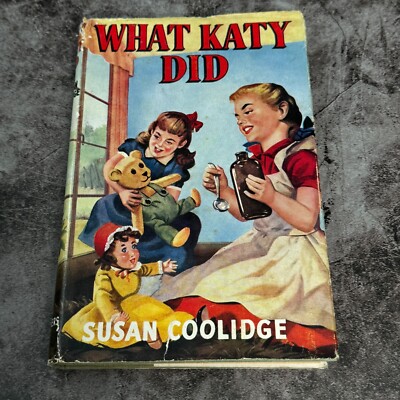 What Katy Did by Susan Coolidge - Andrew Dakers -  1960s Hardcover w/ Dustjacket