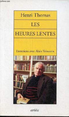 Die langsamen Stunden - Interviews über Frankreich - Kultur mit Alain Vein