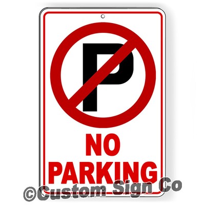 No Parking Sign Towed Anytime Metal Sign driveway do not block private property
