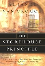 The Storehouse Principle : A Revolutionary God Idea for Creating