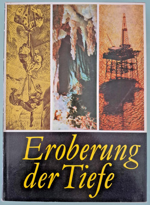 Eroberung der Tiefe 1974 Prof. Dr.-Ing. Werner Arnold 2. Auflage sehr gut