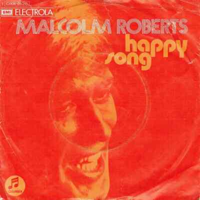 Malcolm Roberts Happy Song Vinyl Single 7inch Columbia