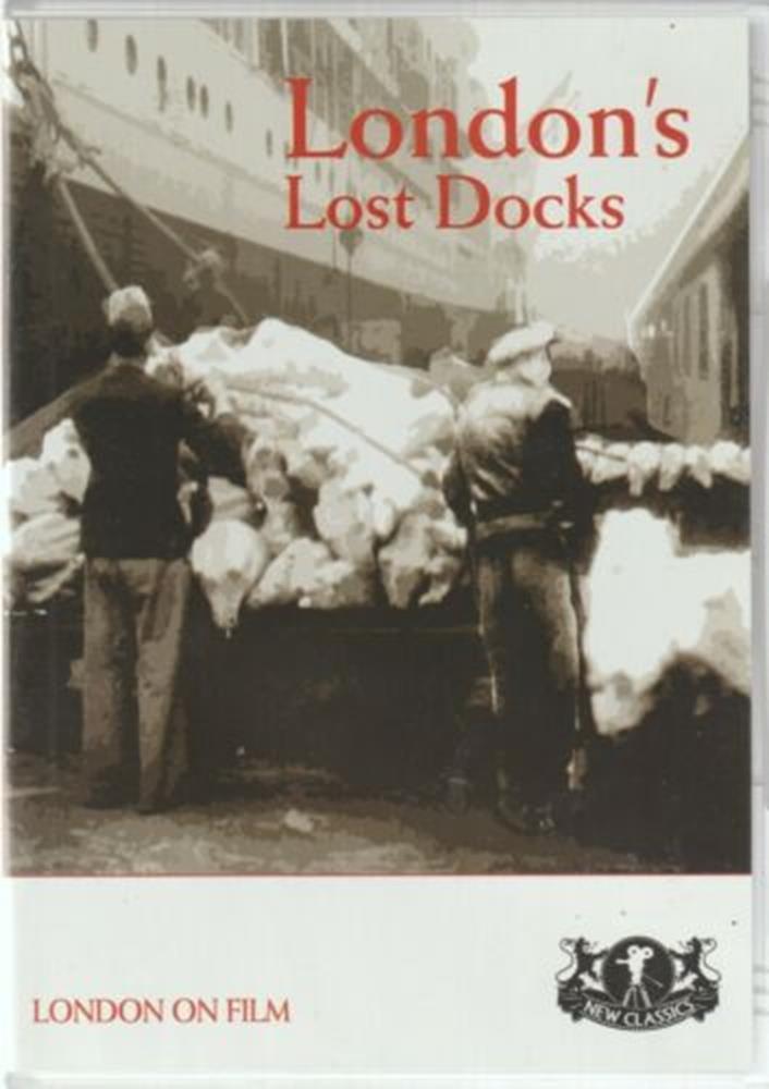 London's Lost Docks DVD Special Interest