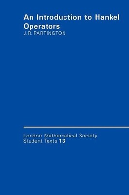 An Introduction to Hankel Operators by Jonathan R. Partington (English) Paperbac