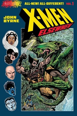 X-Men Elsewhen Volume 1 John Byrne A Graphic Novel HC Marvel Arts