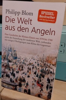 Die Welt aus den Angeln Eine Geschichte der Kleinen Eiszeit | Zustand gut