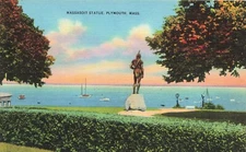 Massasoit Statue, Plymouth Mass Vintage Linen PC