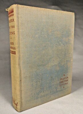 Bruce Marshall PRAYER FOR THE LIVING - Button 1934 First American Edition