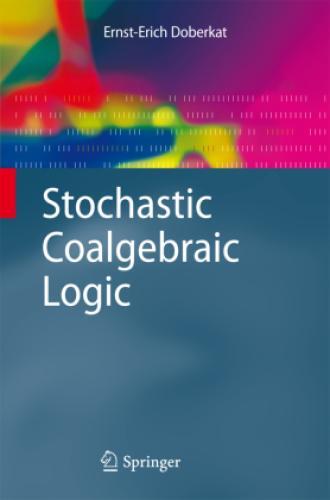 Stochastic Coalgebraic Logic 8058