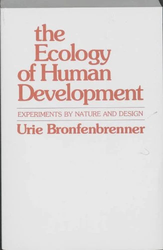 The Ecology of Human Development: Experiments by Nature and Desi - Image 6