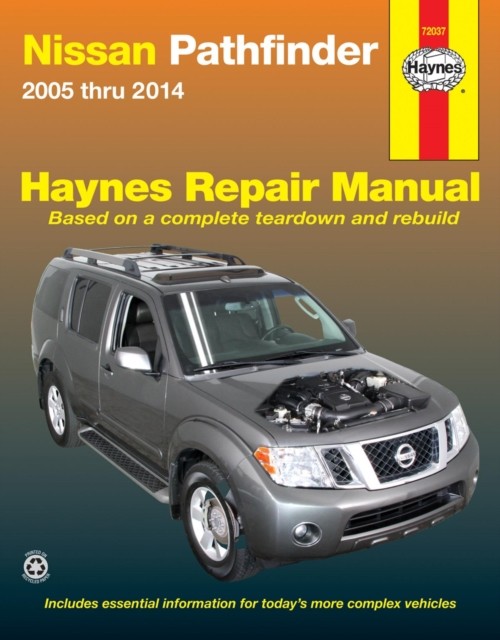 Nissan Pathfinder: 2004-14 by Haynes Publishing PAPERBACK 9781620921456