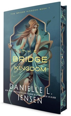 The Bridge Kingdom (Deluxe Edition) | Danielle L. Jensen | englisch
