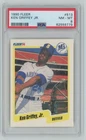 1990 Fleer Ken Griffey Jr. PSA 8 Seattle Mariners #513 C18