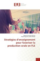 StratéGies D'enseignement Pour Favoriser La Production Orale En FLE Taschenbuch