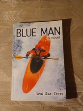 Blue Man A Novel By Tova Dian Dean 2014 Paperback Fiction Book Made In USA