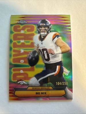 2025 Topps Chrome BO NIX Power Players REFRACTOR Broncos /250  #PP-9 