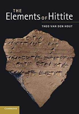 The Elements of Hittite (English and Hittite - Paperback, by Van Den Hout - New