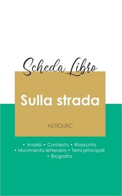 Scheda libro Sulla strada di Jack Kerouac (analisi letteraria di riferimento e r