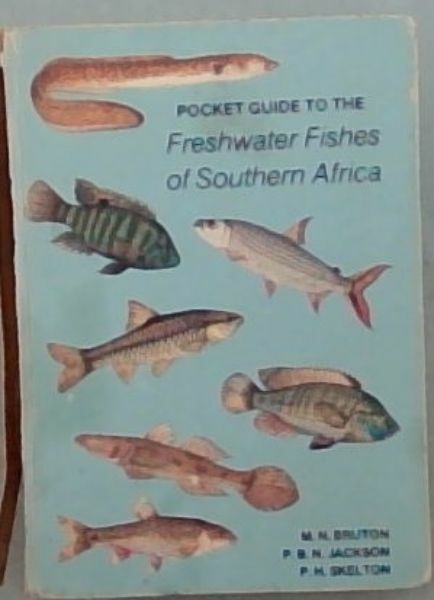 Bruton, M.N.; Jacks .. Pocket Guide to the Freshwater Fishes of Southern Africa