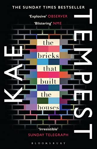 The Bricks that Built the Houses By Kate Tempest. - Image 6