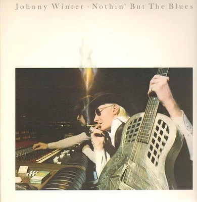 Johnny Winter Nothin But The Blues Blue Sky Vinyl LP