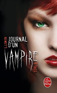 Journal dun vampire, Tome 5 von Smith, L.J. | Buch | Zustand gut