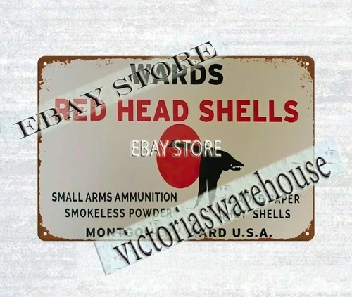 Wards Red Head Shells ammo sportsman goose hunting metal tin sign reproduction