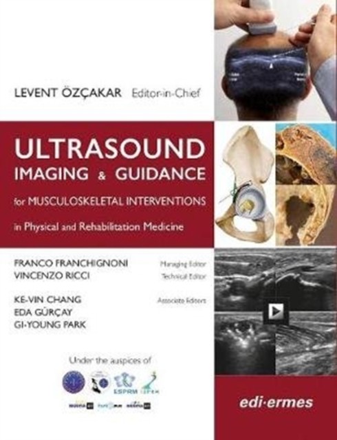 Ultrasound Imaging & Guidance for Musculoskeletal Interventions in Physical and