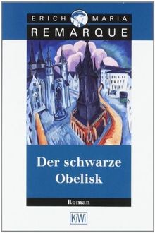 Der schwarze Obelisk: Roman  von Remarque, E.M. | Buch | Zustand gut