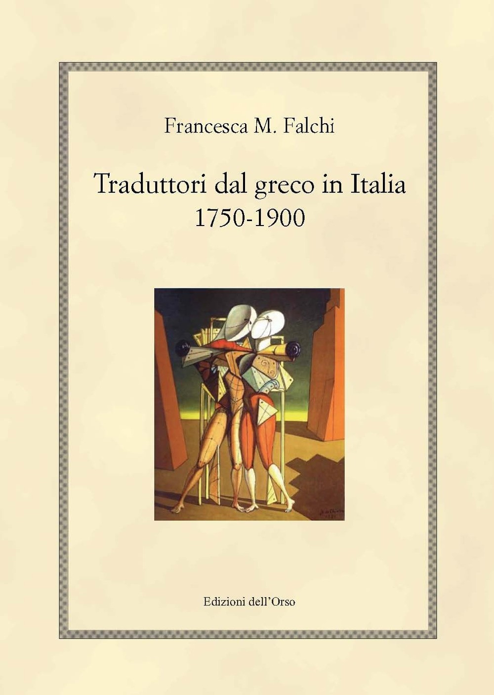 9788862747226 Traduttori dal greco in italia 1750-1900 - Francesca M. Falchi