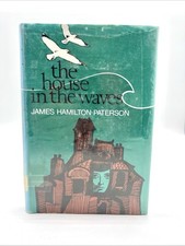 The House In The Waves, James Hamilton-Paterson 1970 FE HC DJ EX-LIB V