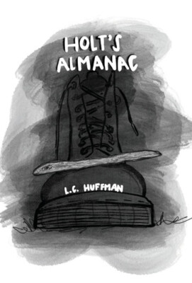 Holts Almanac By L C Huffman - New Copy - 9781662918247