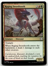 Raging Swordtooth U Commander: The Lost Caverns of Ixalan 283 NM