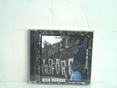 Rick Monroe Against The Grain CD 2005 Divorce Records