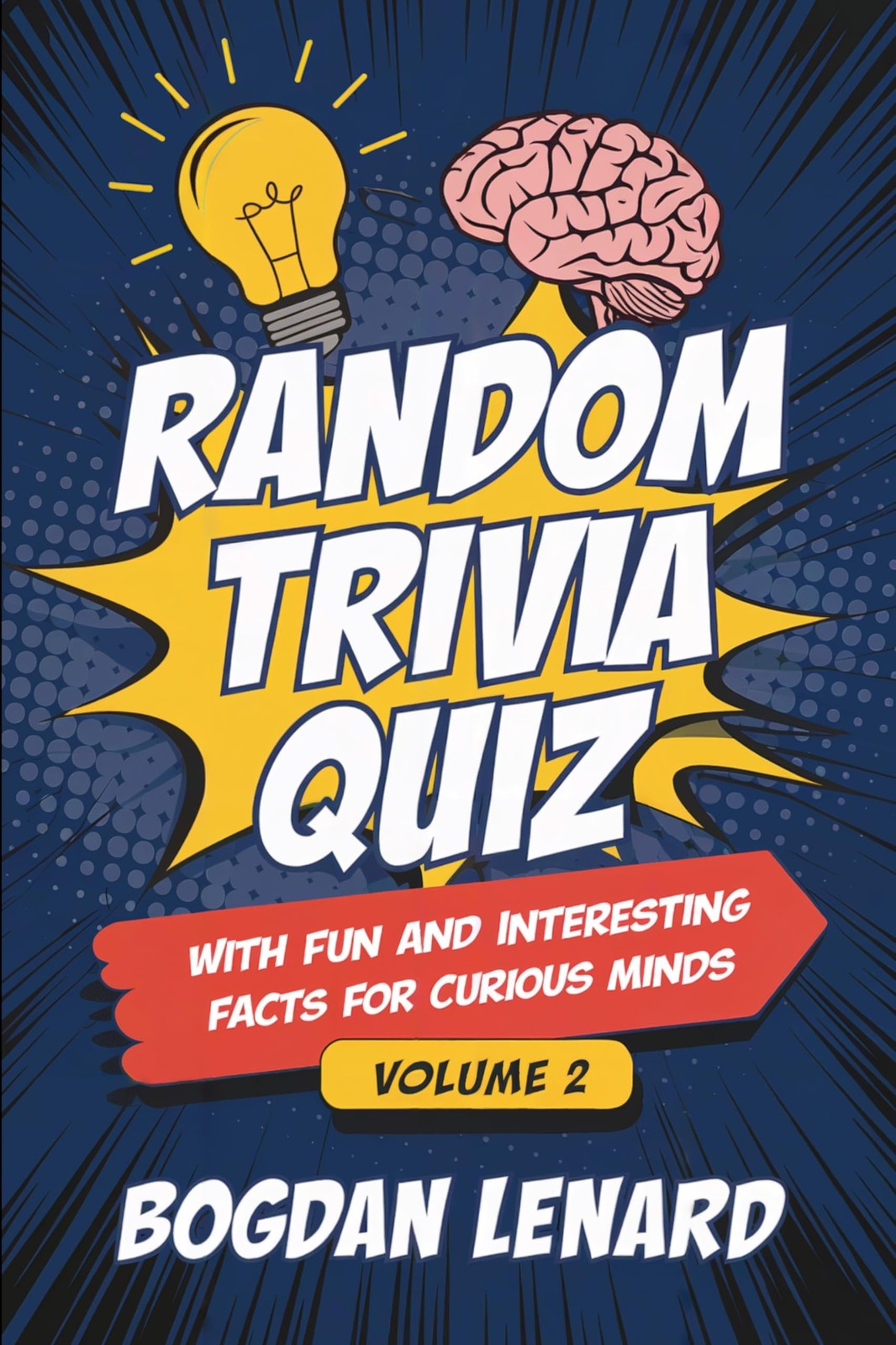 Богдан Ленард - Случайная викторина с забавными и интересными фактами (Taschenbuch)