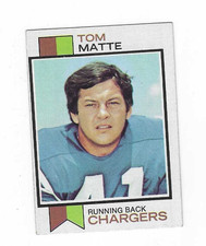 1973 TOPPS TOM MATTE #338 SAN DIEGO CHARGERS