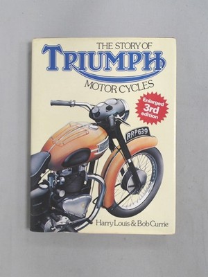 The Story of Triumph Motor Cycles, Louis, Harry, Patrick Stephens