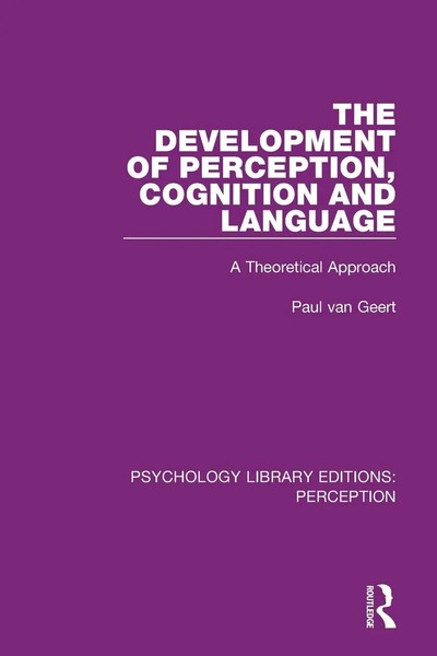 Paul Van Geert | The Development Of Perception, Cognition And Language | Buch-image