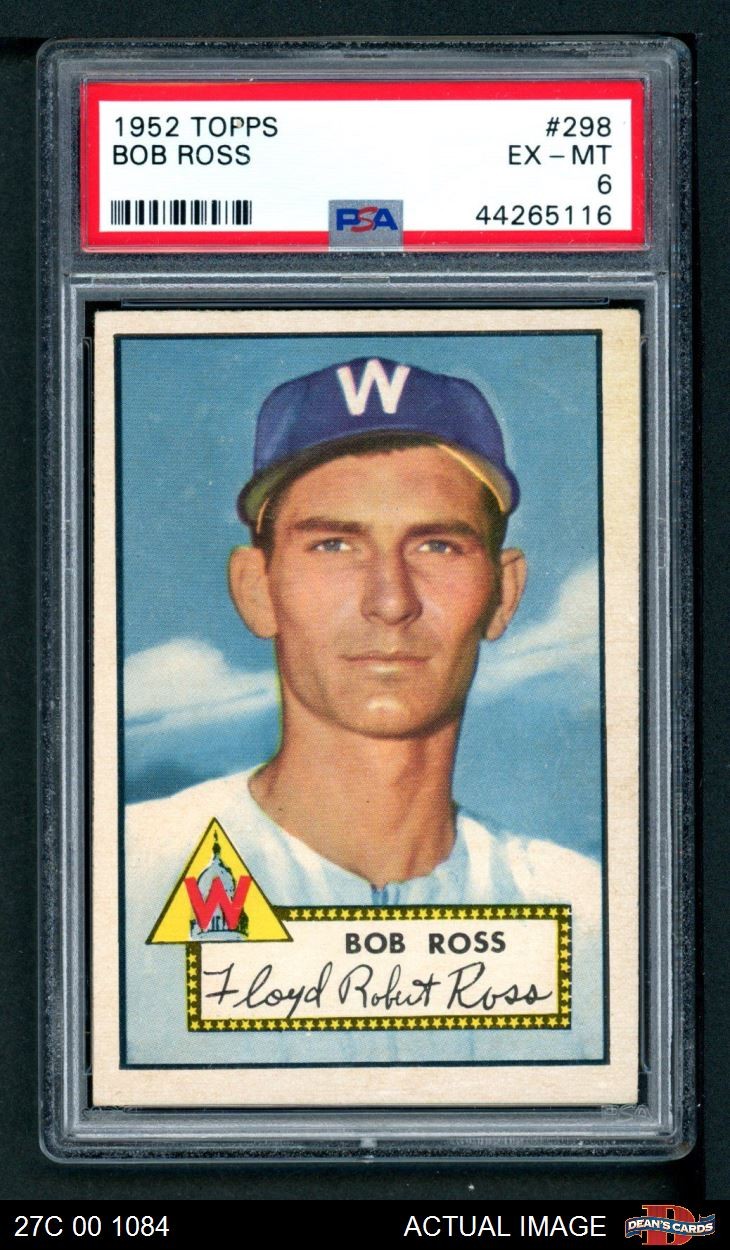 1952 Topps #298 Bob Ross Senators SHORT-PRINT PSA 6 - EX/MT