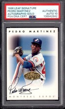 PEDRO MARTINEZ 1996 Leaf Signature Series Gold Autograph PSA/DNA 10 Auto