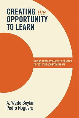 Creating the Opportunity to Learn: Movi- paperback, A Wade Boykin, 9781416613060