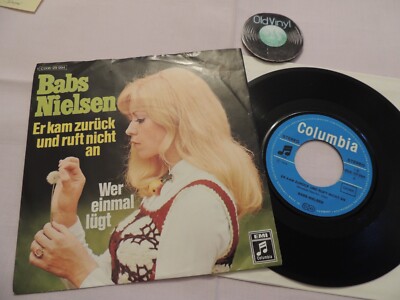 7'' Single Babs Nielsen Er kam zurück und ruft nicht an 1972 | EX